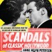 GFY Giveaway: Scandals of Classic Hollywood, by Anne Helen Petersen