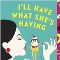 GFY Giveaway: I’ll Have What She’s Having by Rebecca Harrington