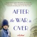 GFY Giveaway: After the War is Over By Jennifer Robson