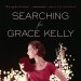 GFY Giveaway: Searching for Grace Kelly by Michael Callahan