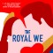 THE ROYAL WE is $3.99 for Kindle!