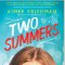 The GFY Giveaway: Two Summers by Aimee Friedman