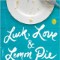 GFY Giveaway:  Luck, Love & Lemon Pie by Amy E. Reichert