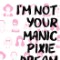 The GFY Giveaway: I’M NOT YOUR MANIC PIXIE DREAM GIRL by Gretchen McNeil