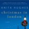 GFY Giveaway: Christmas in London by Anita Hughes