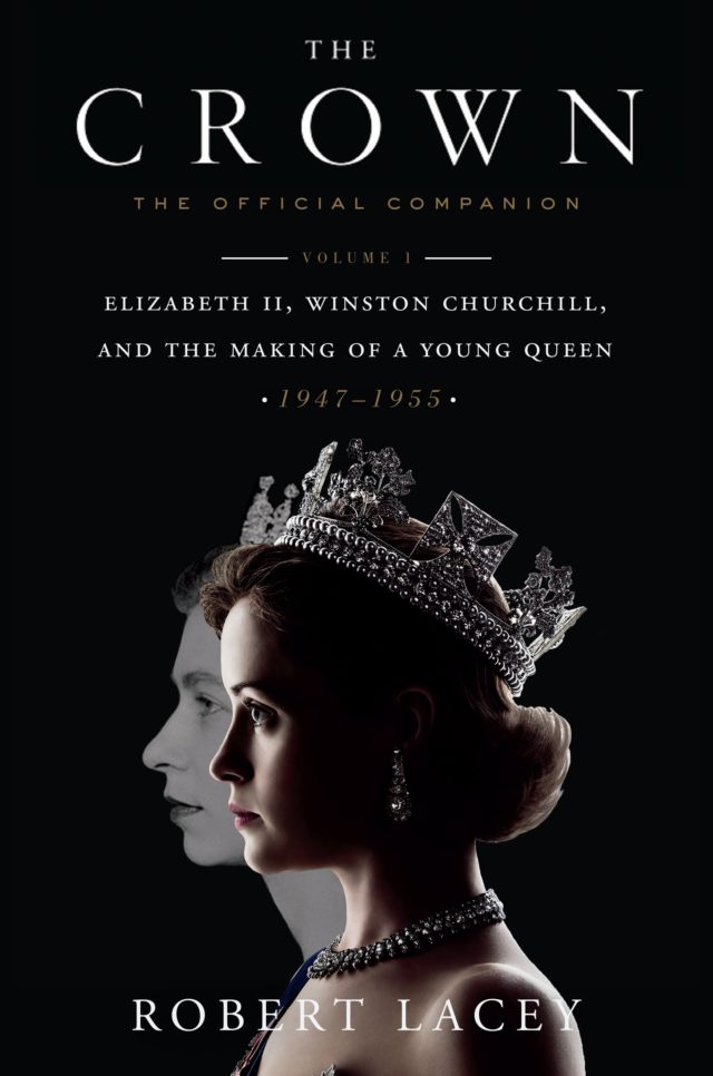 The Crown The Official Companion, Volume 1 Elizabeth II
