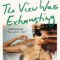 GFY Giveaway: The View Was Exhausting by Mikaella Clements and Onjuli Datta