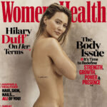 Let&#8217;s Keep the Covers Flowing: Here&#8217;s Hilary Duff on Women&#8217;s Health