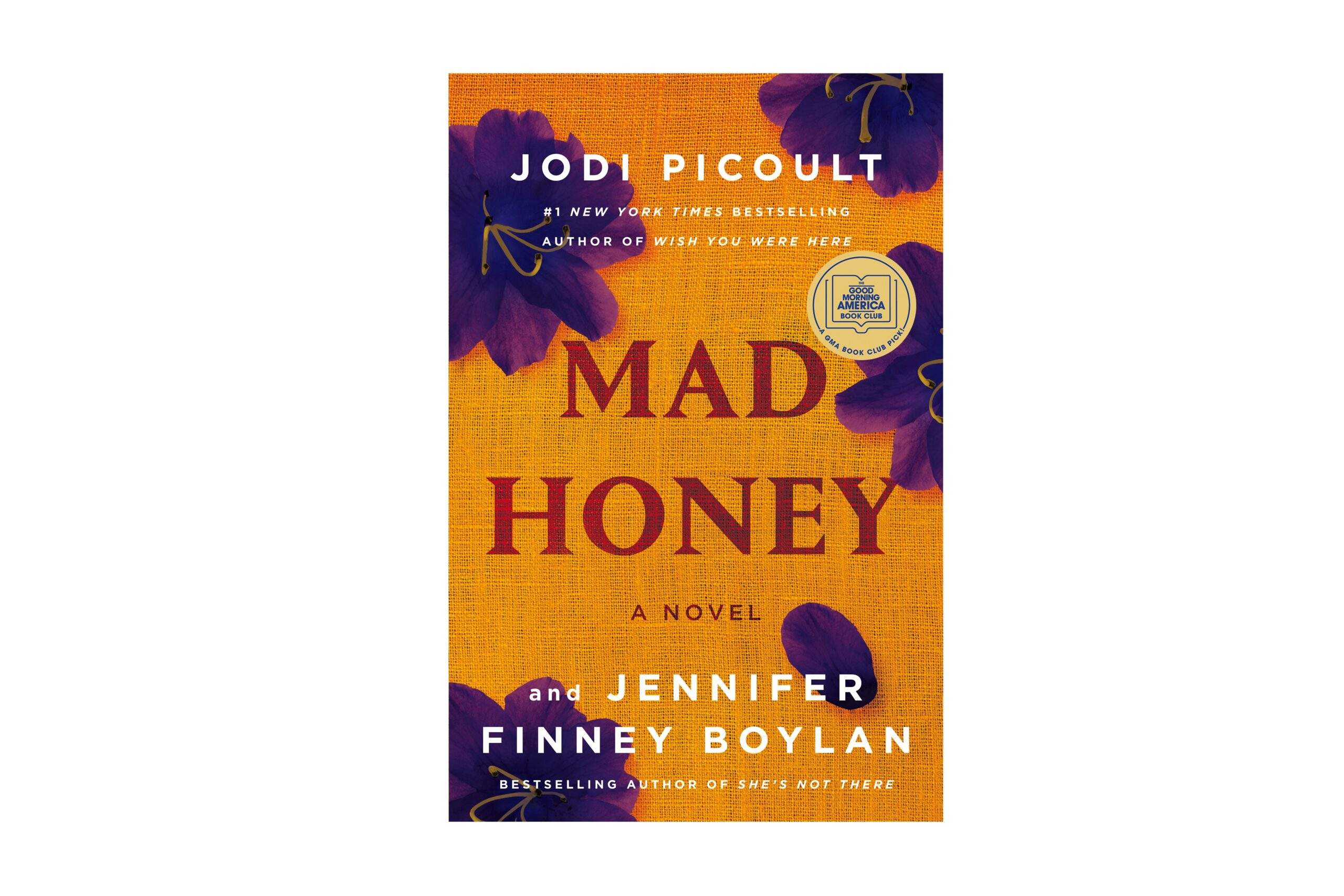 GFY Giveaway: Mad Honey: A Novel, by Jodi Picoult and Jennifer Finney ...
