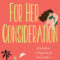 GFY Giveaway: FOR HER CONSIDERATION by Amy Spalding