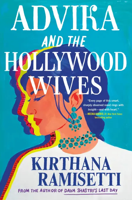 Advika and the Hollywood Wives by Kirthana Ramisetti-1681229429