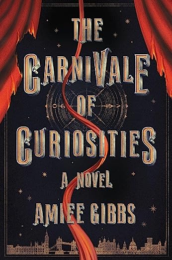 The Carnivale of Curiosities by Amiee Gibbs-1688940603