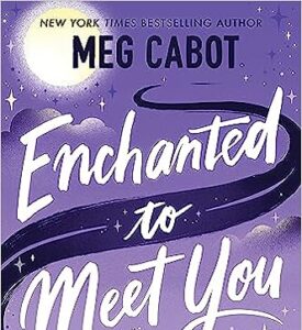 meg cabot enchanted to meet you-1693966920