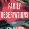 GFY Giveaway: Family Reservations By Liza Palmer