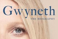 GFY Giveaway: Gwyneth: The Biography by Amy Odell