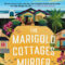 GFY Giveaway: The Marigold Cottages Murder Collective by Jo Nichols