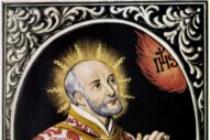 Roughly 470 Years Ago, Ignatius of Loyola Really Went For It
